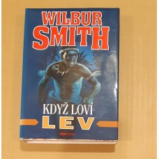 Wilbur Smith - Když loví lev